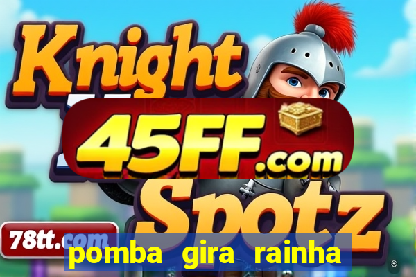 pomba gira rainha do cruzeiro